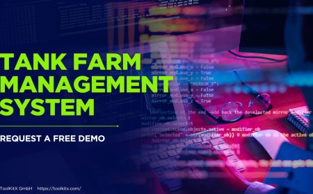 Tank Farm Management: Optimizing Bulk Liquid Storage Operations