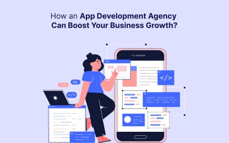 How an App Development Agency Can Boost Your Business Growth?
