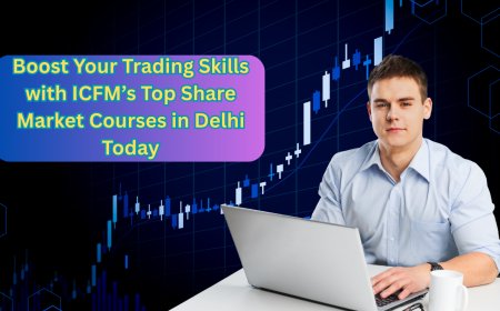 Boost Your Trading Skills with ICFM’s Top Share Market Courses in Delhi Today